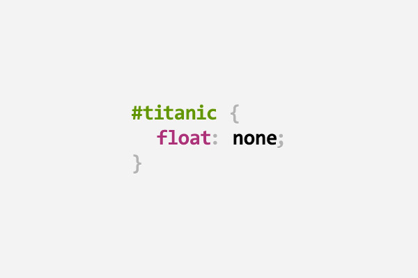 html id of titanic, with css rule of float: none